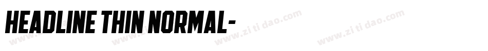 Headline Thin Normal字体转换